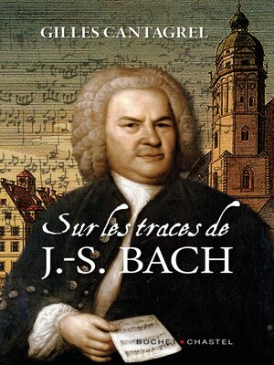 cover image of Sur les traces de J.-S. Bach